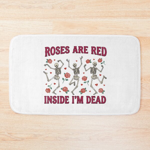 Item preview, Roses Are Red Inside Im Dead Skeletons designed and sold by DizzyShirts1.