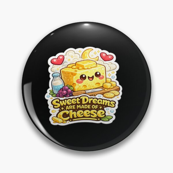 Item preview, Sweet Dreams Are Made of Cheese designed and sold by thtCMRAguy.