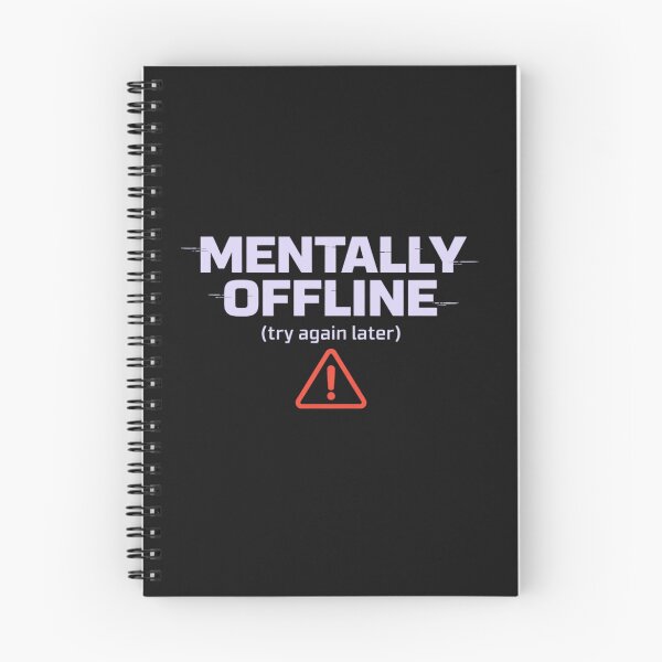 Item preview, Mentally Offline Try Again Later Shirt, Digital Burnout Humor designed and sold by AdicretorDesign.