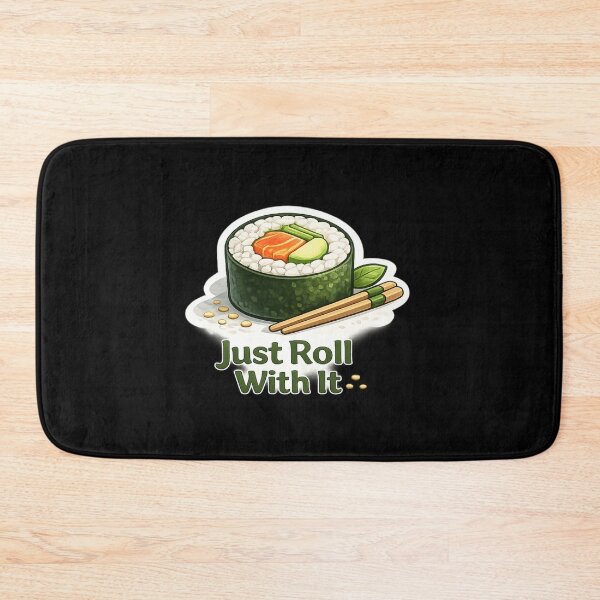 Item preview, Just Roll With It designed and sold by thtCMRAguy.