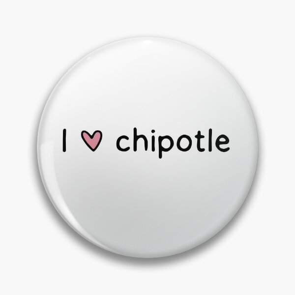 Item preview, I love Chipotle designed and sold by dontqu0teme.