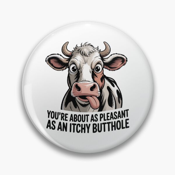 Item preview, You're About As Pleasant As an Itchy Butthole – Funny Sarcastic Cow Shirt designed and sold by Slaw-Creation.
