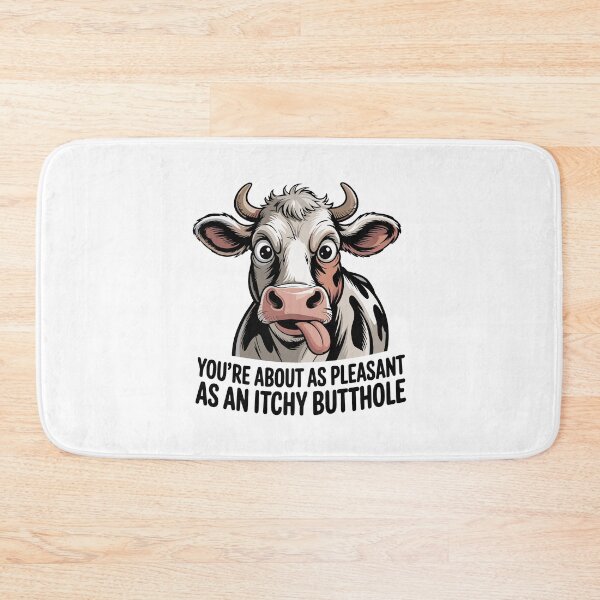 Item preview, You're About As Pleasant As an Itchy Butthole – Funny Sarcastic Cow Shirt designed and sold by Slaw-Creation.