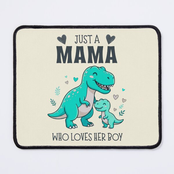 Item preview, Just a Mama Who Loves Her Boy Dinosaur Art designed and sold by Vicky021.
