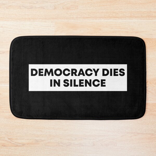 Item preview, Democracy Dies in Silence - Pro Democracy designed and sold by PixVib.
