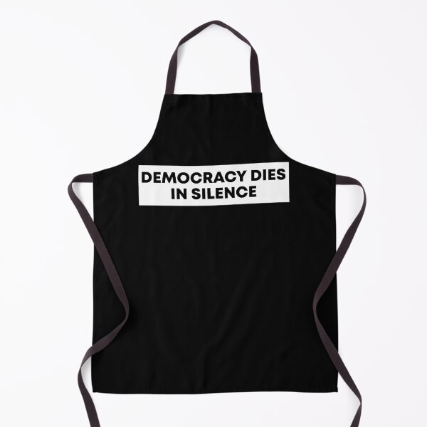 Item preview, Democracy Dies in Silence - Pro Democracy designed and sold by PixVib.