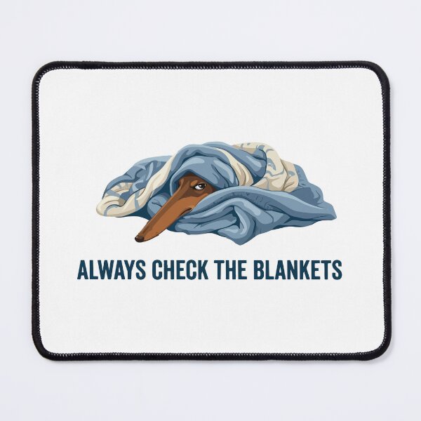 Item preview, Always Check The Blankets Funny Dachshund Rule designed and sold by Petzzz.