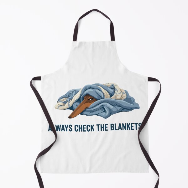 Item preview, Always Check The Blankets Funny Dachshund Rule designed and sold by Petzzz.