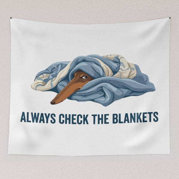 Item preview, Always Check The Blankets Funny Dachshund Rule designed and sold by Petzzz.