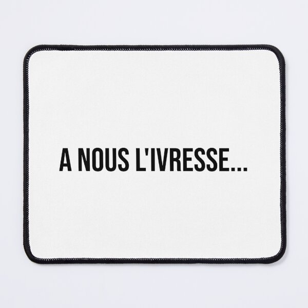 Aperçu de l'œuvre À nous l'ivresse... créée et vendue par LiteraryQuotes.