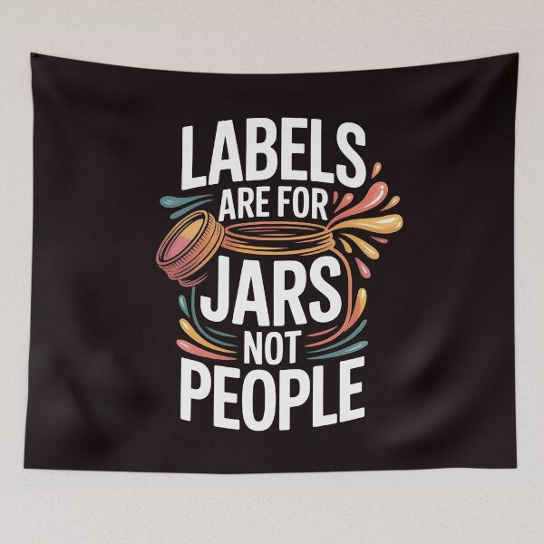 Item preview, Labels Are For Jars Not People – Empowering Positive Political Flowers Design designed and sold by Redgiant87x.