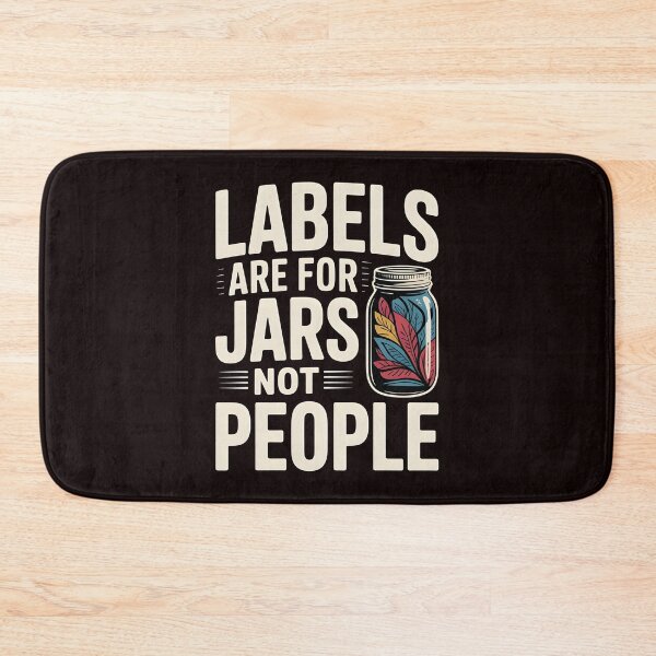 Item preview, Labels Are For Jars Not People – Positive Empowering Flowers Quote designed and sold by Redgiant87x.