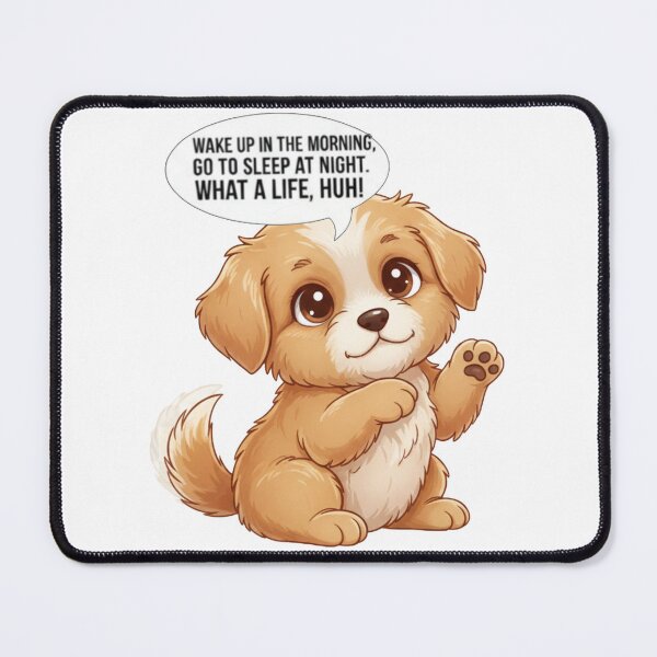 Item preview, Funny Sarcastic Puppy Quote Art | Cute Dog Life Motivation Graphic | RS-Globalist Official designed and sold by RS-Globalist-.