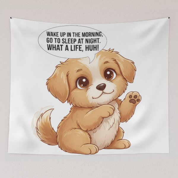 Item preview, Funny Sarcastic Puppy Quote Art | Cute Dog Life Motivation Graphic | RS-Globalist Official designed and sold by RS-Globalist-.