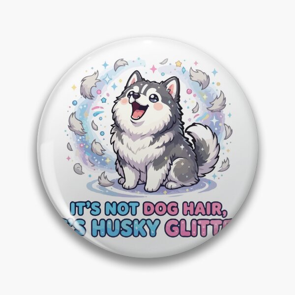 Item preview, It Is Not Dog Hair It Is Siberian Husky Glitter designed and sold by Petzzz.