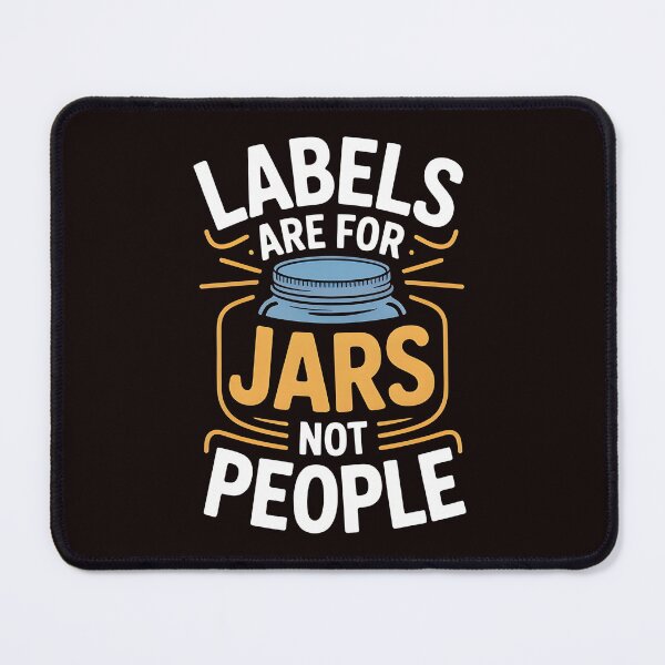 Item preview, Labels Are For Jars Not People – Empowering Positive Flowers Quote designed and sold by Redgiant87x.