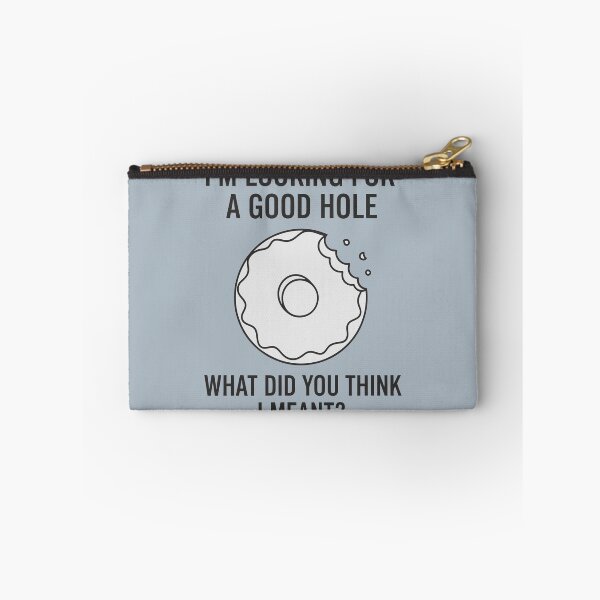Item preview, Looking For A Good Hole designed and sold by Amir Faysal.