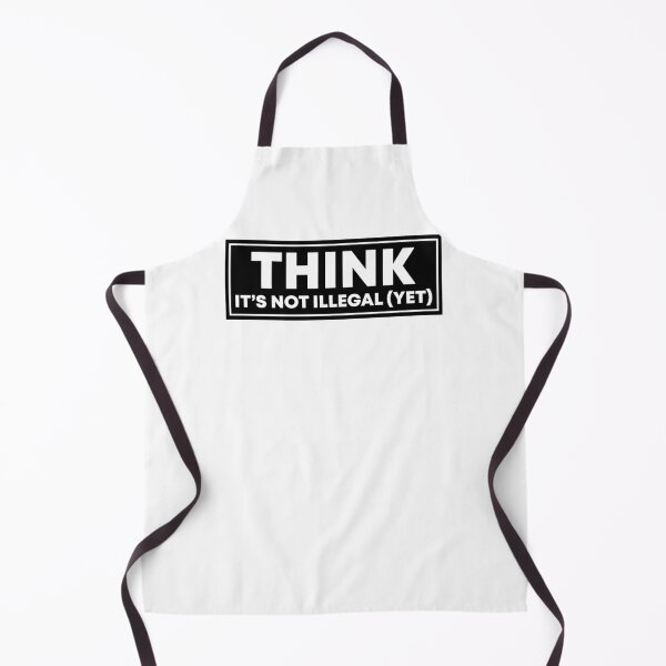 Item preview, Think It's Not Illegal Yet - Political Activist designed and sold by PixVib.
