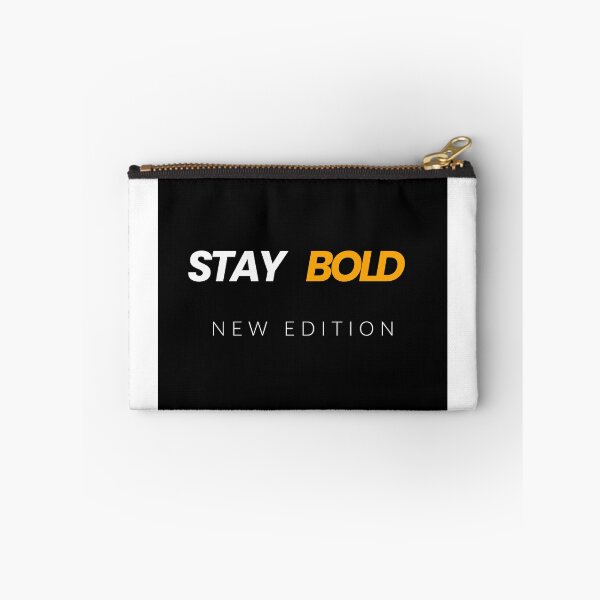 Item preview, Stay Bold New Edition designed and sold by StylZthetic.