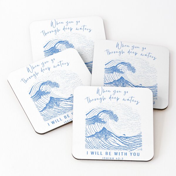 Item preview, When You Go Through Deep Waters Isaiah 43 2 designed and sold by margamPagenberg.