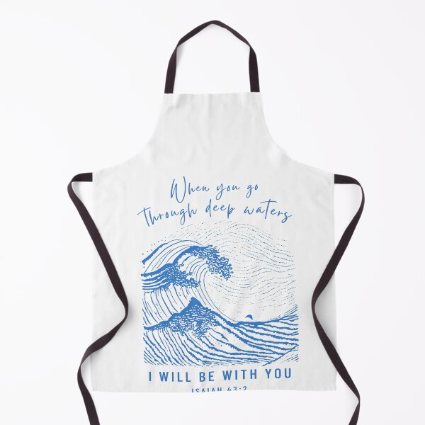 Item preview, When You Go Through Deep Waters Isaiah 43 2 designed and sold by margamPagenberg.
