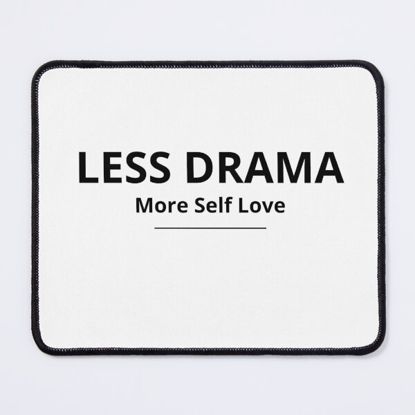 Item preview, Less Drama More Self Love - Minimalistic Self Care Quote Design designed and sold by FreshLineArts.