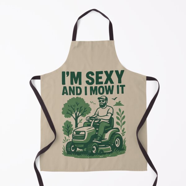 Item preview, I'm Sexy And I Mow It designed and sold by headpossum.