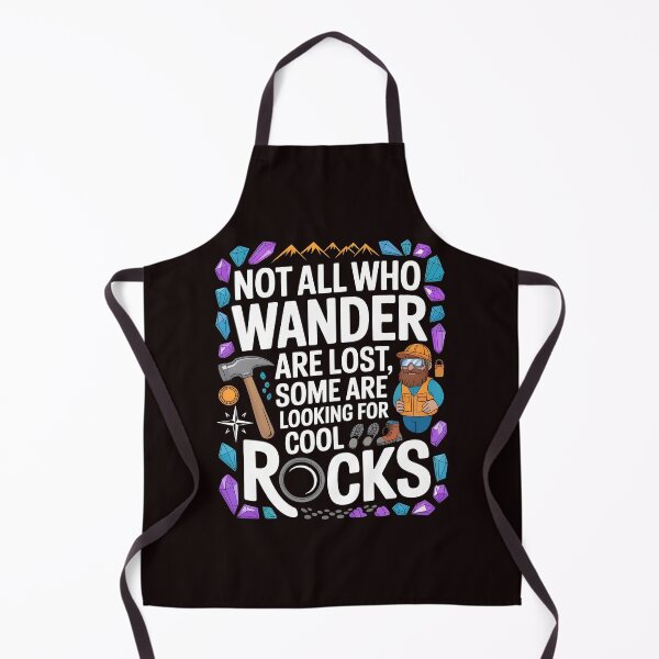 Item preview, Not All Who Wander Are Lost, Some Are Looking For Cool Rocks Geology – Rock Collector Funny Geology designed and sold by Redgiant87x.