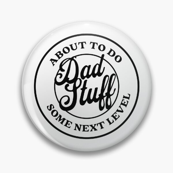 Item preview, About to do some next level Dad Stuff, Father Appreciation, Father's Day Gift, Dad Birthday designed and sold by BriAngelaBubbleDesigns.