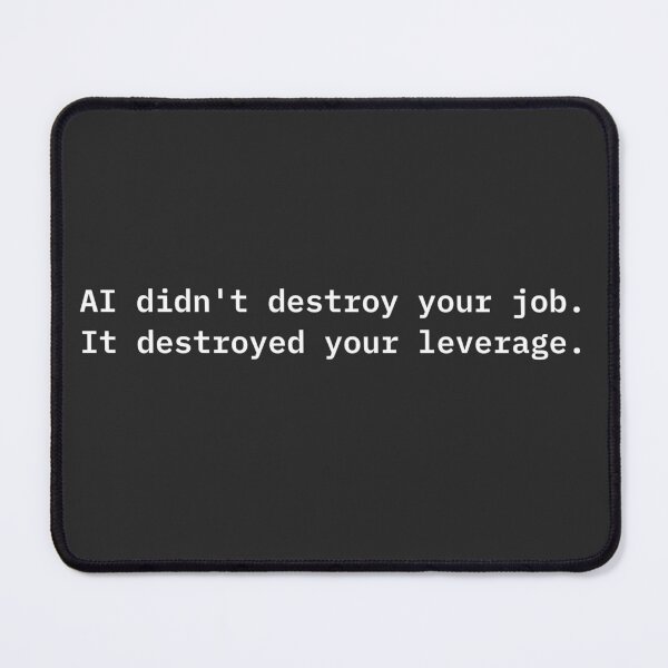 Item preview, AI Didn't Destroy Your Job. It Destroyed Your Leverage. | Labor Consciousness Unisex T-Shirt designed and sold by DeadAngle.