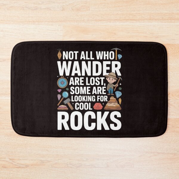 Item preview, Not All Who Wander Are Lost, Some Are Looking For Cool Rocks Geology – Rock Collector Adventure Humor designed and sold by Redgiant87x.
