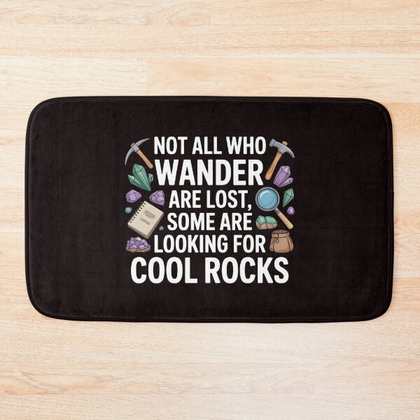 Item preview, Not All Who Wander Are Lost, Some Are Looking For Cool Rocks Geology – Funny Geology Rock Hunting Quote designed and sold by Redgiant87x.