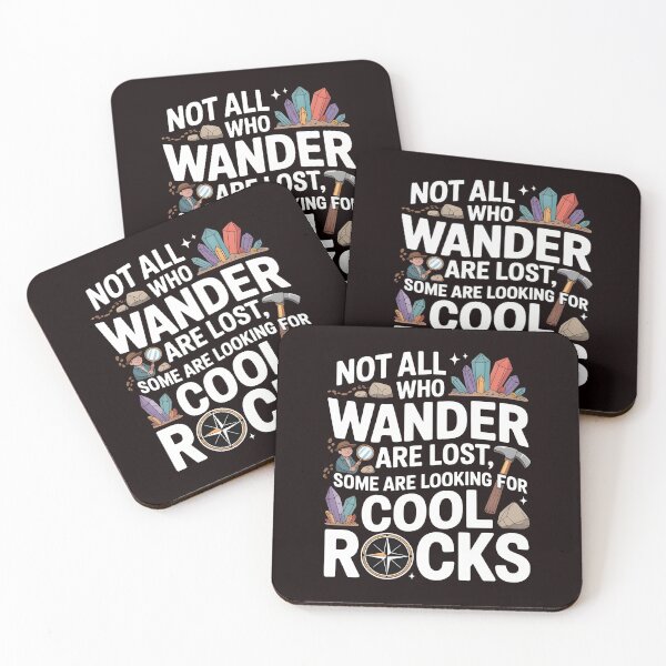Item preview, Not All Who Wander Are Lost, Some Are Looking For Cool Rocks Geology – Geologist Tee Funny Rock Quote designed and sold by Redgiant87x.