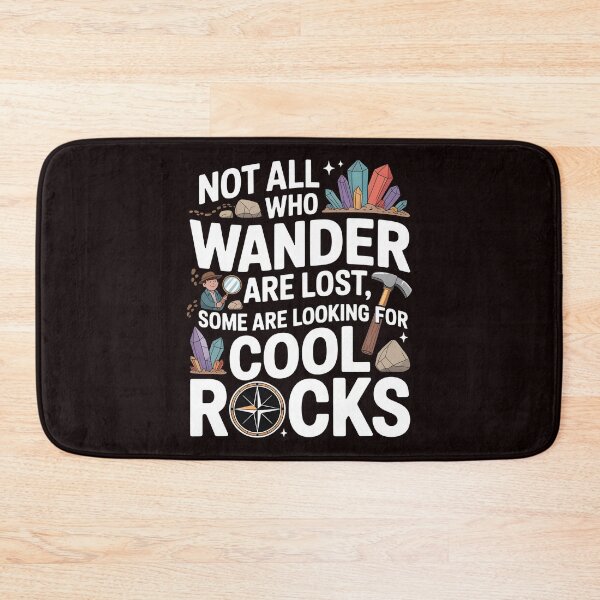 Item preview, Not All Who Wander Are Lost, Some Are Looking For Cool Rocks Geology – Geologist Tee Funny Rock Quote designed and sold by Redgiant87x.