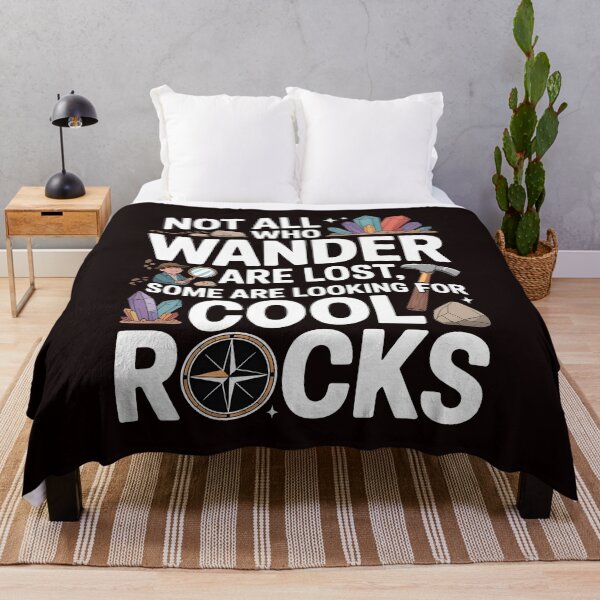 Item preview, Not All Who Wander Are Lost, Some Are Looking For Cool Rocks Geology – Geologist Tee Funny Rock Quote designed and sold by Redgiant87x.
