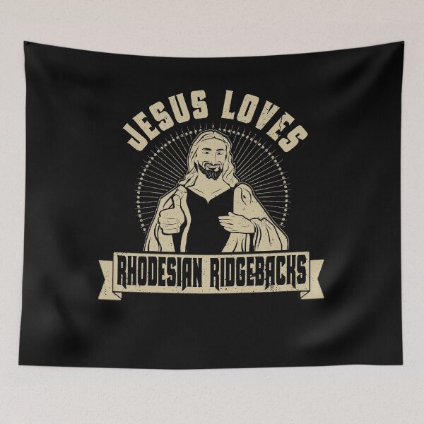 Item preview, Jesus Loves Dogs Rhodesian Ridgebacks designed and sold by shoppzee.