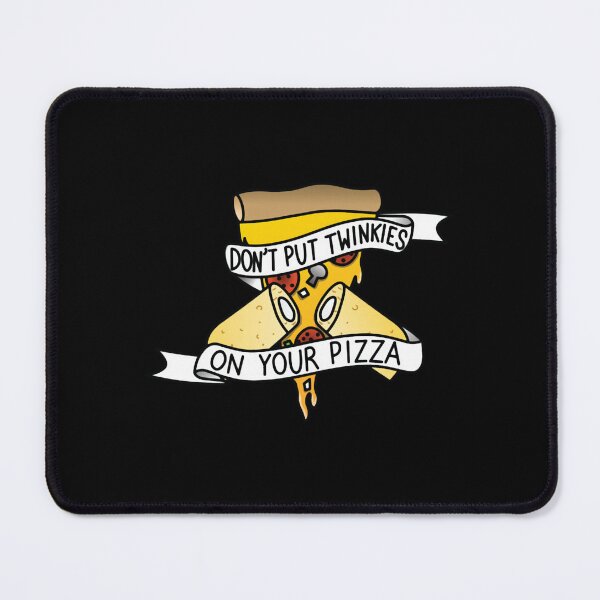 Item preview, Don't Put Twinkies On Your Pizza  designed and sold by CarlosDesigns21.