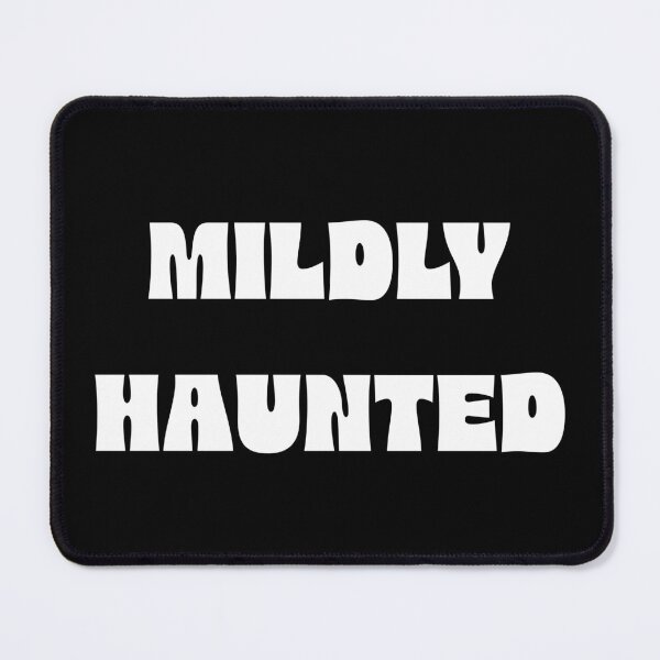 Item preview, Mildly Haunted designed and sold by Salocin.