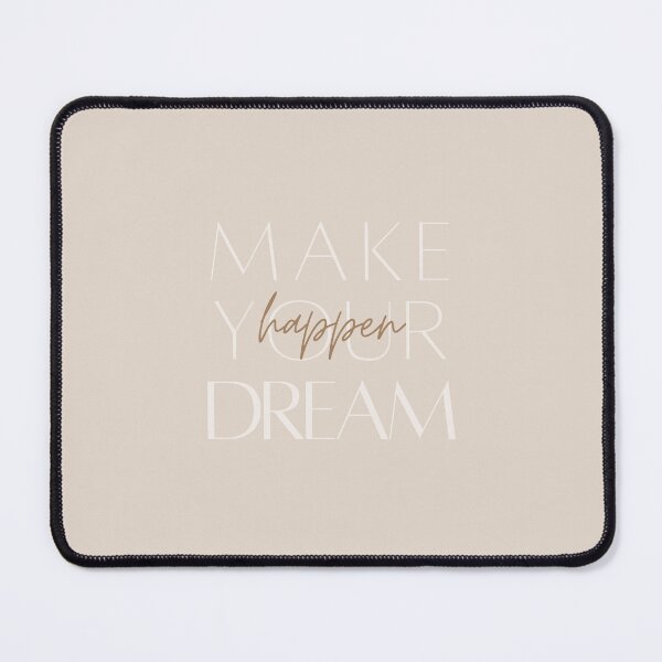 Item preview, Make Your Dream Happen Minimalist Aesthetic – Motivational Quote Neutral Beige Design designed and sold by arluhomeliving.