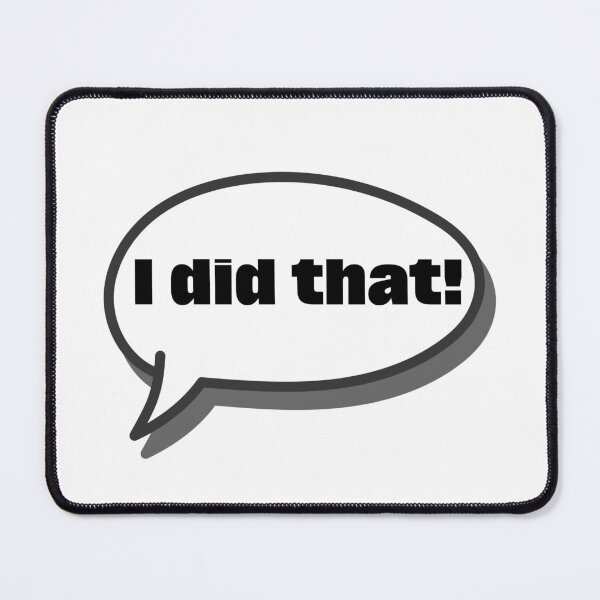 Item preview, I Did That Funny Achievement Quote Meme Minimal Typography Design designed and sold by deslydesign.