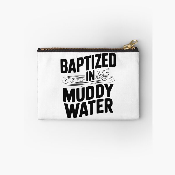 Item preview, Baptized in Muddy Water designed and sold by Frank Ring.