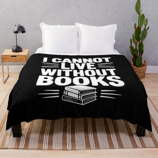 Item preview, I Cannot Live Without Books designed and sold by Frank Ring.