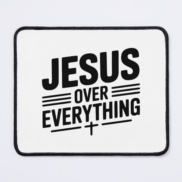 Item preview, Jesus Over Everything designed and sold by Frank Ring.