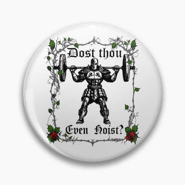 Item preview, Dost Thou Even Hoist Gym Workout Weightlifting Powerlifting designed and sold by najaks.