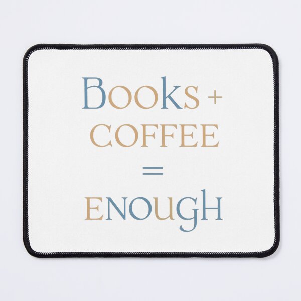 Item preview, Books + Coffee = Enough designed and sold by SR8891.