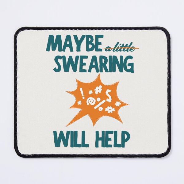 Item preview, Maybe Swearing Will Help (Blue-Orange) designed and sold by MariePopPrints.