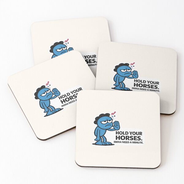 Item preview, Hold Your Horses Imma Need A Minute Funny Sticker designed and sold by lnewlfuk.