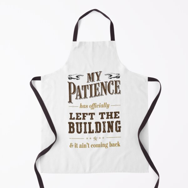Item preview, My Patience Has Officially Left The Building Funny Vintage Quote designed and sold by ThefadedEra.