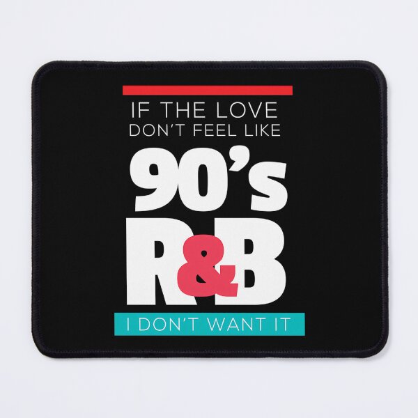 Item preview, If The Love Doesn'T Feel Like 90S Rbs Music designed and sold by HacciStudio.