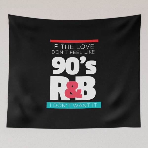 Item preview, If The Love Doesn'T Feel Like 90S Rbs Music designed and sold by HacciStudio.